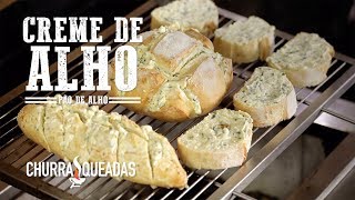 Creme de Alho Pão de Alho I Churrasqueadas [upl. by Esmond426]