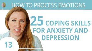 Coping Skills for Anxiety or Depression 1330 How to Process Emotions [upl. by Aratahs614]