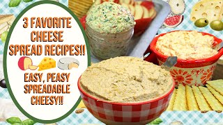 3 FAVORITE CHEESE SPREAD RECIPES [upl. by Clifford]