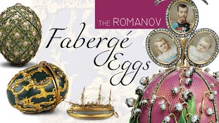 The Romanov Faberge Eggs [upl. by Sidonie194]