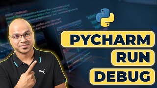 16 Python Tutorial for Beginners  Working with PyCharm  Run  Debug  Trace  py file [upl. by Yelreveb786]