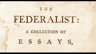 The Federalist Papers Relevant Today [upl. by Attela]