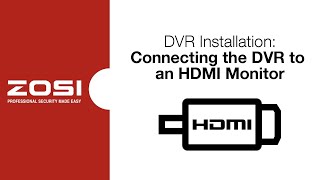 ZOSI DVR Operation  Connecting the DVR to an HDMI Monitor [upl. by Guenzi]