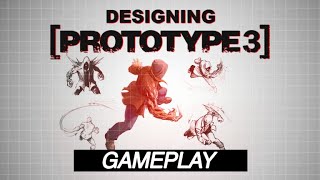 Designing PROTOTYPE 3  Gameplay [upl. by Puri]