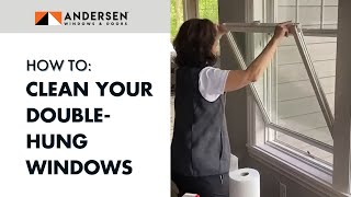 HowTo For You Clean Your DoubleHung Windows  Andersen Windows [upl. by O'Malley]