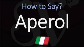 How to Pronounce Aperol CORRECTLY [upl. by Eidlog]