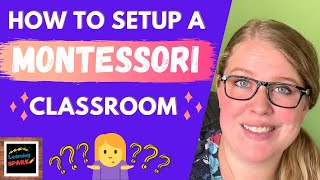 How to Setup a Montessori Classroom or Homeschool Room [upl. by Memory]