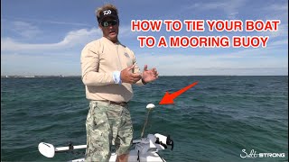 How To Tie Your Boat To A Mooring Buoy Quick amp Easy Way [upl. by Aneer]