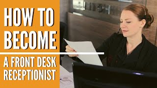 Front Desk Receptionist – Online Training for Hospitality [upl. by Omle]