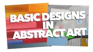 Basic Designs in Abstract Art [upl. by Diver]