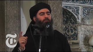 Who Is ISIS Leader Abu Bakr alBaghdadi  The New York Times [upl. by Navillus]