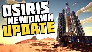 Osiris New Dawn  MASSIVE UPDATES New Planet New Aliens New Items  Osiris New Dawn Gameplay [upl. by Schrick]