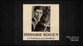 Isidore Soucy  Reel Alouette violonfiddler [upl. by Atnoek]