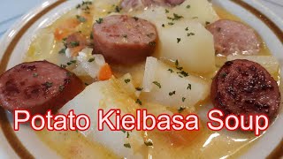 Potato Kielbasa Soup  One Pot Meal [upl. by Derwon232]