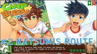 Camp Buddy  Natsumis Route 2 🐞 [upl. by Akedijn775]