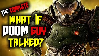 What if Doom Guy Talked  The Complete Saga  Doom 2016 Doom Eternal amp The Ancient Gods Parody [upl. by Atnahc271]