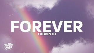 Labrinth  Forever Lyrics [upl. by Delly]