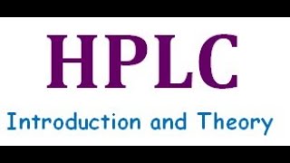 High Performance Liquid Chromatography HPLC  Introduction and Theory [upl. by Beach]