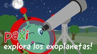 ¡Paxi explora los exoplanetas [upl. by Notsirhc]