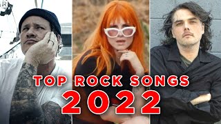 Top 10 Best Rock Songs Of 2022 [upl. by Jessalyn]