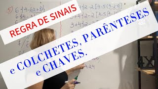 PARÊNTESES CHAVES e COLCHETES em equações aritméticas com REGRAS DE SINAIS por Regina Lucia [upl. by Annaili571]