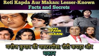 Roti Kapda Aur Makan LesserKnown Facts and Secrets। RotiKapdaAurMakan [upl. by Ecnerret340]