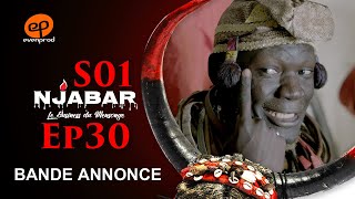 NJABAR  Saison 1  Episode 30  la Bande Annonce [upl. by Aiet627]