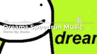 1 HOUR  DREAM SPEEDRUN MUSIC REMIX BY ZOWEX [upl. by Henrik]