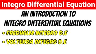 Integro differential equations [upl. by Gavette]