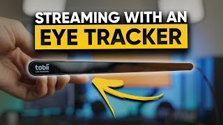 Streaming with an Eye Tracker  Genius or Gimmick [upl. by Annairb]