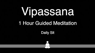 Vipassana 1 Hour Guided Daily Meditation [upl. by Placidia]