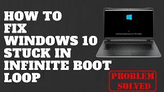 How to Fix Windows 10 Stuck in Infinite Boot Loop [upl. by Latsyrd]