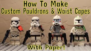 How To Make Custom Lego Star Wars Pauldrons And Waist Capes Kama Made Easy With Printout [upl. by Acinomad]