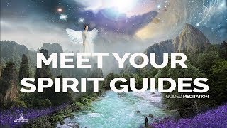 MEET YOUR SPIRIT GUIDES Guided Meditation 528Hz [upl. by Kcirdnekel]