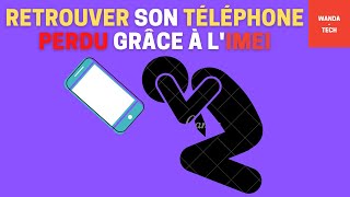 Comment retrouver son téléphone perdu grâce à son IMEI [upl. by Elyn320]