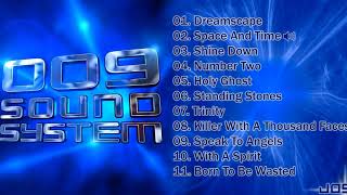 009 Sound System  Album Completo [upl. by Dorris949]