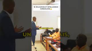 ÉDUCATION ET INTELLIGENCE CONGOLAISE [upl. by Lalla224]