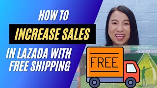 How To Increase Sales in Lazada  Create Free Shipping in Lazada Seller Center [upl. by Eceinahs]