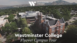 Westminster College Flyover Campus Tour [upl. by Coretta]