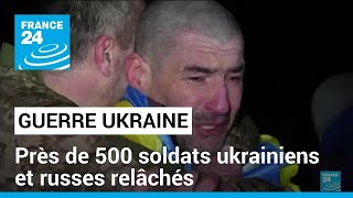 Guerre en Ukraine  près de 500 soldats ukrainiens et russes relâchés • FRANCE 24 [upl. by Zanze]