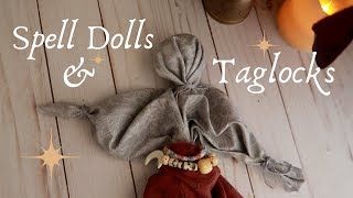 Spell Dolls Poppets amp Taglocks  Witchcraft 101 [upl. by Verlee321]