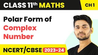 Polar Form of Complex Number  Maths Class 11 [upl. by Hiltan]