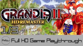 GRANDIA II HD Remaster PART 13  Full Game Playthrough No Commentary [upl. by Meli898]