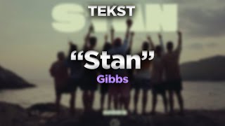 Gibbs  Stan TEKST [upl. by Cyma17]