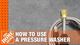 How to Use a Pressure Washer  The Home Depot [upl. by Phillida307]