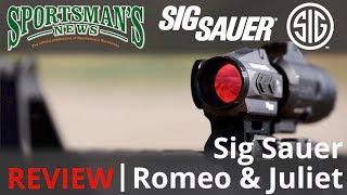 Sig Romeo amp Juliet  Review [upl. by Iluj]