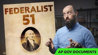 Federalist 51 EXPLAINED AP Government Foundational Documents [upl. by Ellga]