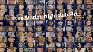 The Station Nightclub Fire [upl. by Hen]