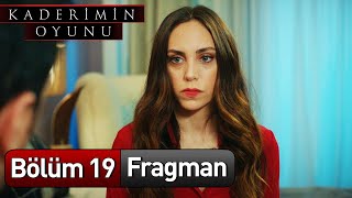 Kaderimin Oyunu 19 Bölüm Fragman [upl. by Neehsas]