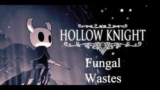 Hollow Knight Walkthrough  Fungal Wastes Part 6 [upl. by Proudfoot]